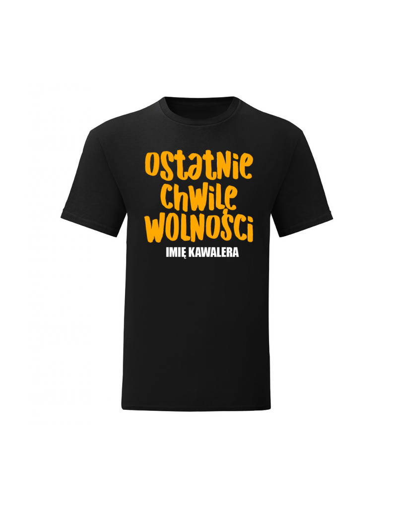 T-shirt na wieczór kawalerski "Ostatnie chwile wolności" z imieniem kawalera